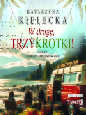 cover image of W drogę, Trzykrotki!